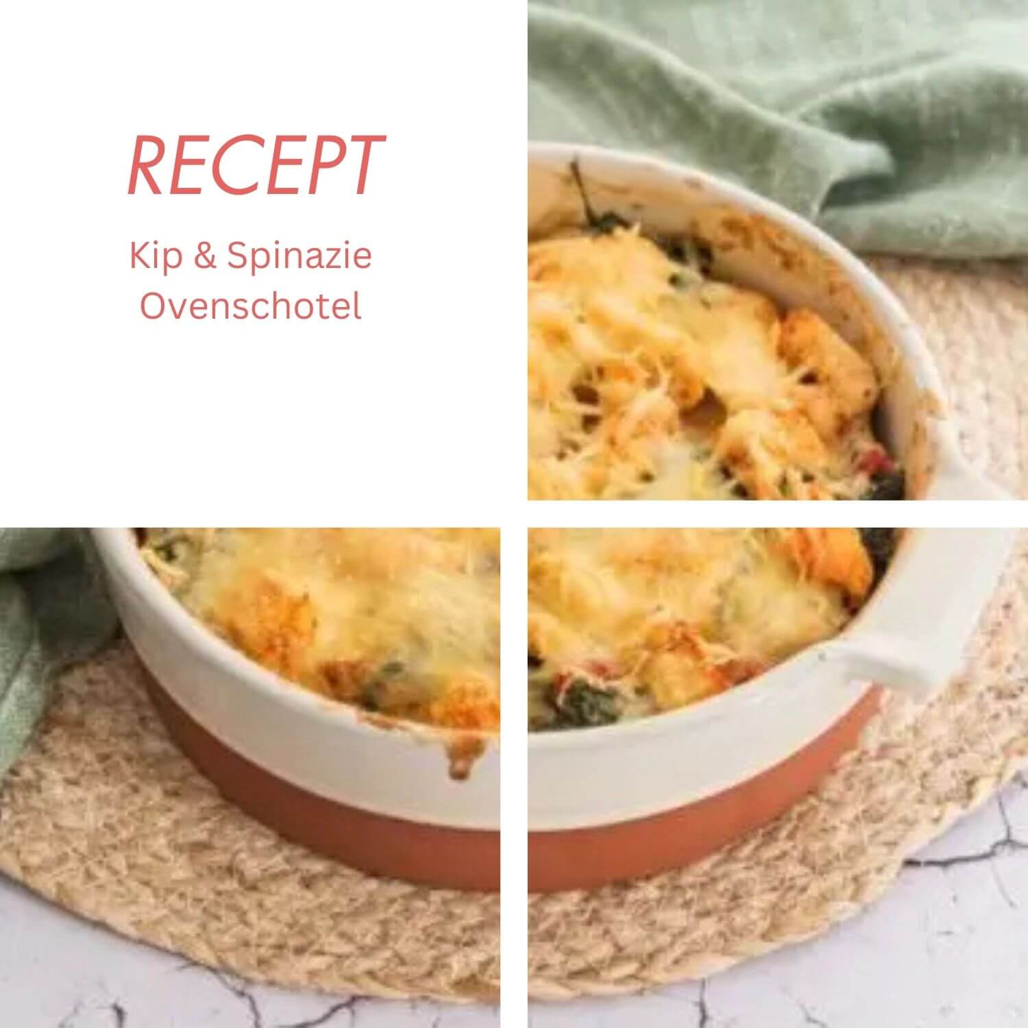 Kip & Spinazie Ovenschotel